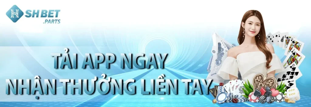 tải app shbeet nhận thưởng